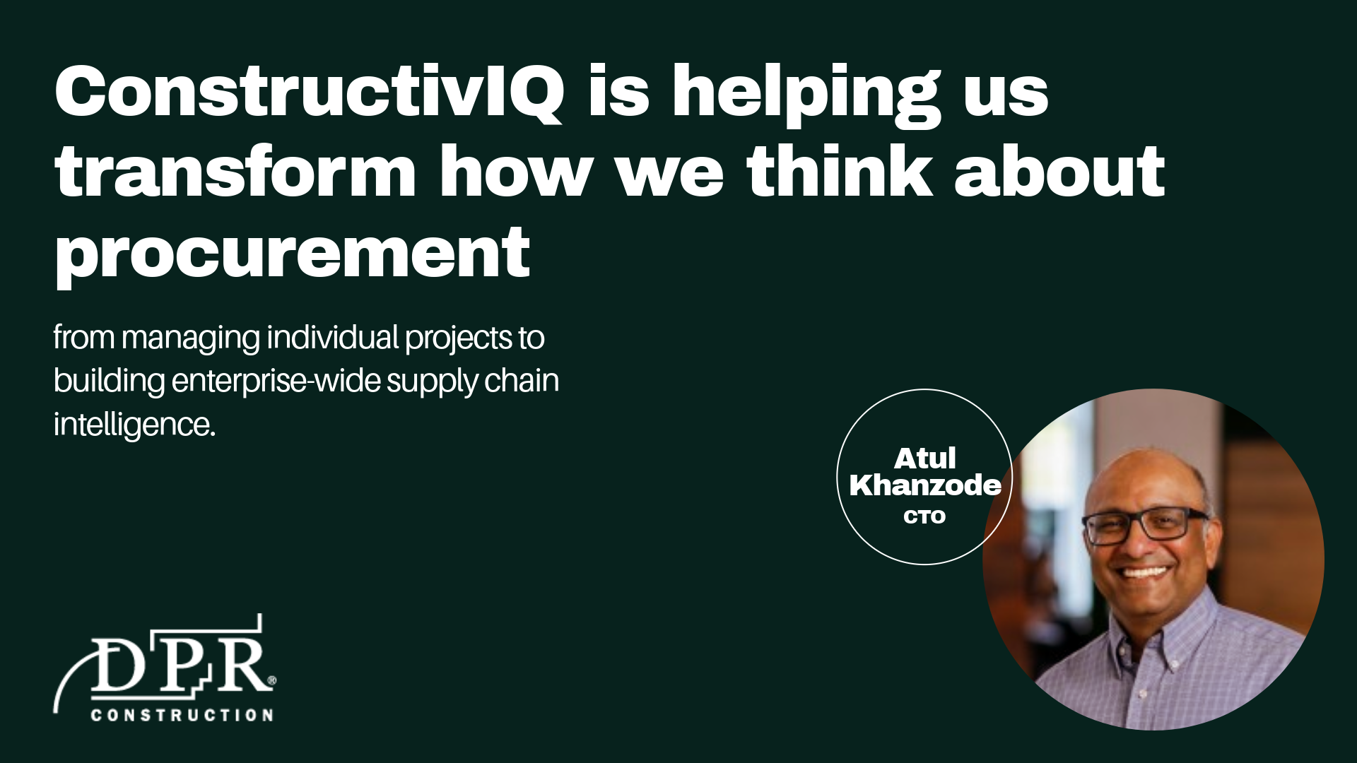 Testimonial by DPR CTO Atul Khanzode